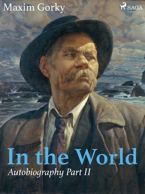 cover image of In the World, Autobiography Part II